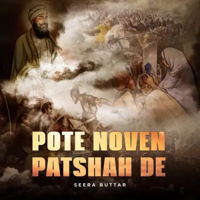 POTE NOVEN PATSHAH DE Song By POTE NOVEN PATSHAH DE Poster