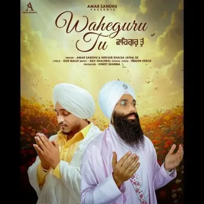 Waheguru Tu Song By Waheguru Tu Poster