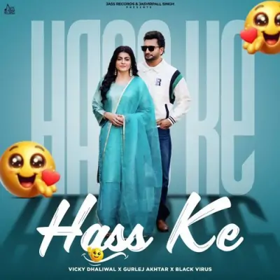 Hass Ke Song By Hass Ke Poster