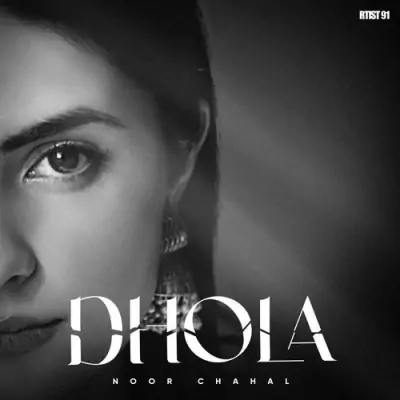 Dhola Song By Dhola Poster