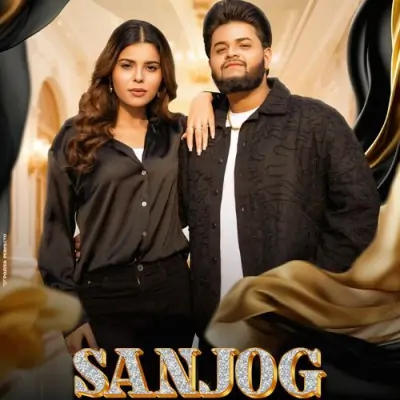 Sanjog Song By Sanjog Poster
