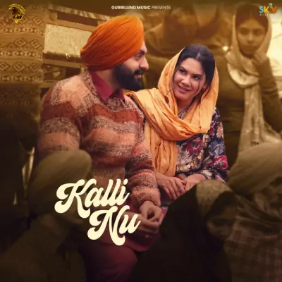 Kalli Nu Song By Kalli Nu Poster