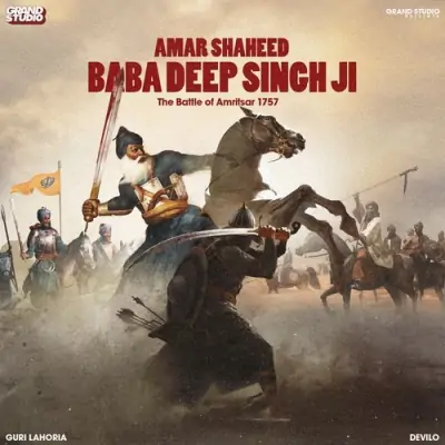 Amar Shaheed Baba Deep Singh Ji Song By Amar Shaheed Baba Deep Singh Ji Poster