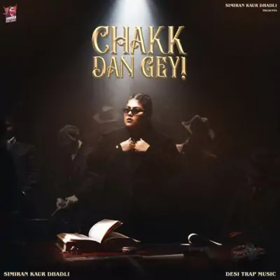 Chakk Dan Gey Song By Chakk Dan Gey Poster
