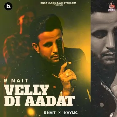 Velly Di Aadat Song By Velly Di Aadat Poster