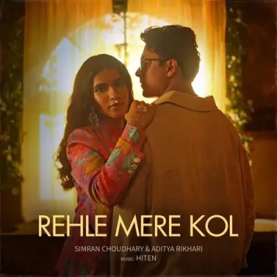 Rehle Mere Kol Song By Rehle Mere Kol Poster