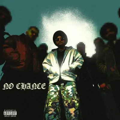 No Chance Song By No Chance Poster