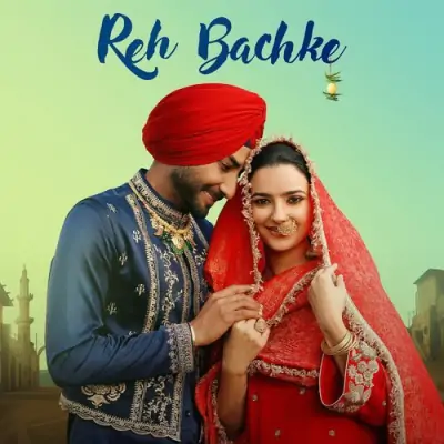 Reh Bachke Song By Reh Bachke Poster