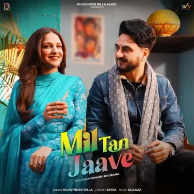 Mil Tan Jaave Song By Mil Tan Jaave Poster