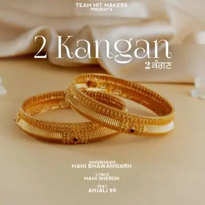 2 Kangan Song By 2 Kangan Poster
