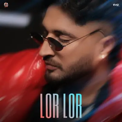 Lor Lor Song By Lor Lor Poster