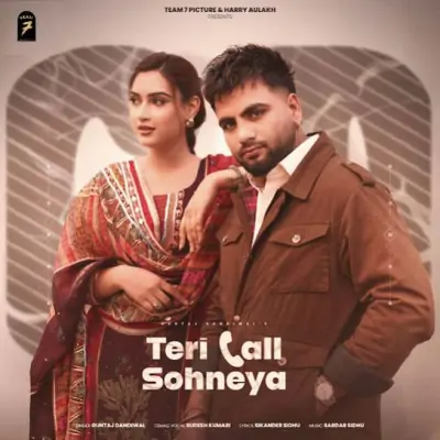 Teri Call Sohneya Song By Teri Call Sohneya Poster