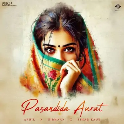 Pasandida Aurat Song By Pasandida Aurat Poster
