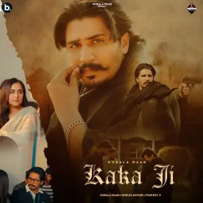 Kaka Ji Song By Kaka Ji Poster