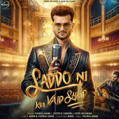 Saddo Ni Koi Vaid Shaid Song By Saddo Ni Koi Vaid Shaid Poster