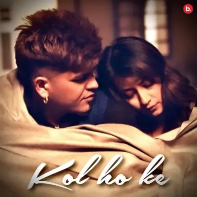 Kol Ho Ke Song By Kol Ho Ke Poster