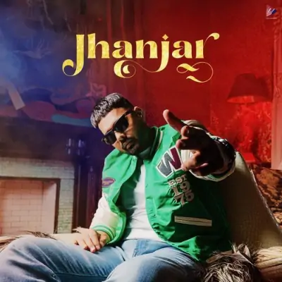 Jhanjar Song By Jhanjar Poster