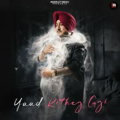 Yaad Kithey Gyi Song By Yaad Kithey Gyi Poster