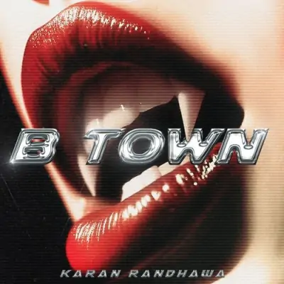 B Town Song By B Town Poster