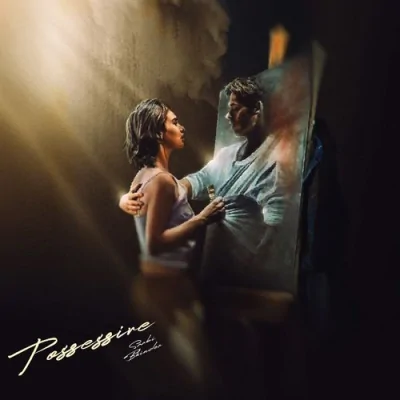 Possessive Song By Possessive Poster