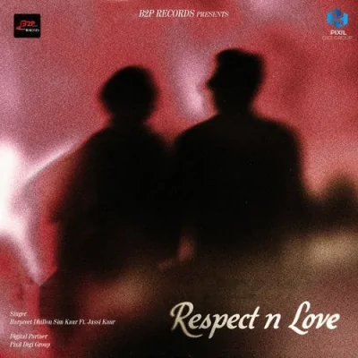 Respect N Love Song By Respect N Love Poster