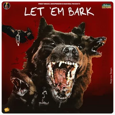 Let EM Bark Song By Let EM Bark Poster