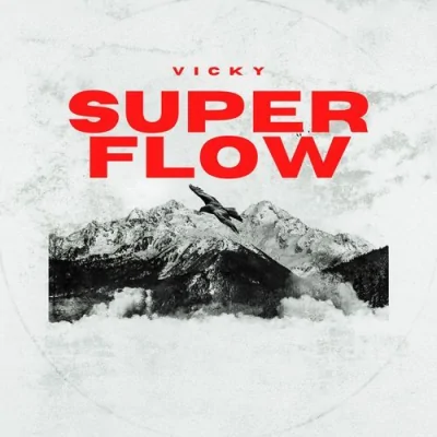 Super Flow Song By Super Flow Poster