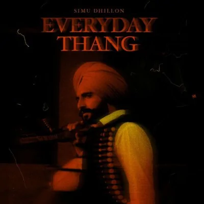 Everyday Thang Song By Everyday Thang Poster
