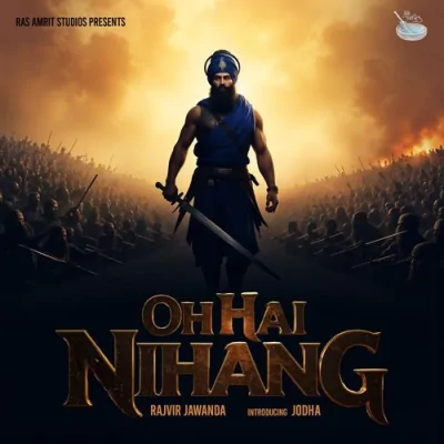 Oh Hai Nihang Song By Oh Hai Nihang Poster
