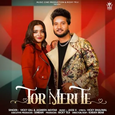 Tor Meri Te Song By Tor Meri Te Poster