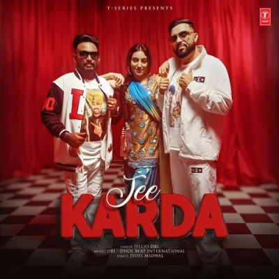 Jee Karda Song By Jee Karda Poster