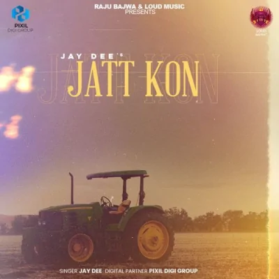 Jatt Kon Song By Jatt Kon Poster