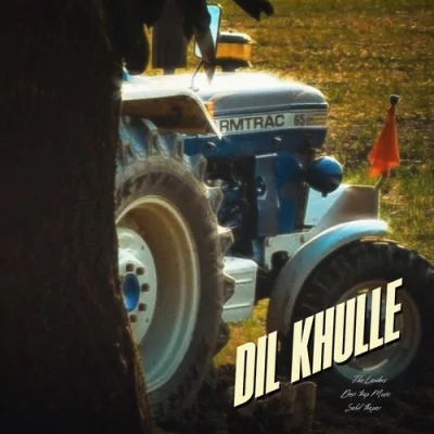Dil Khulle Song By Dil Khulle Poster