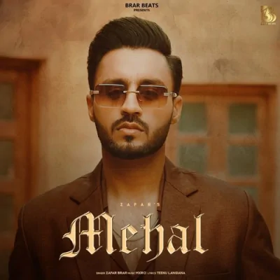Mehal Zafar Brar Song By Mehal Zafar Brar Poster