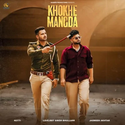 Khokhe Mangda Song By Khokhe Mangda Poster