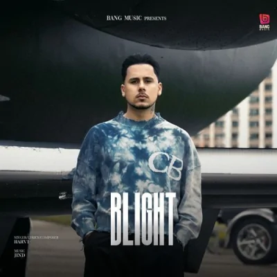 Blight Song By Blight Poster