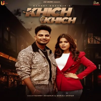 Khich Khich Song By Khich Khich Poster