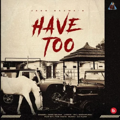 Have Too Song By Have Too Poster