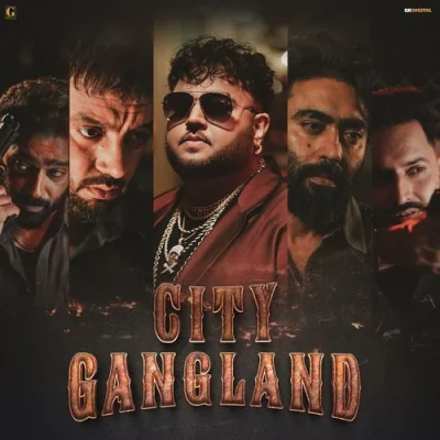 City Gangland Song By City Gangland Poster