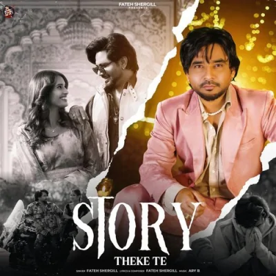 Story Theke Te Song By Story Theke Te Poster