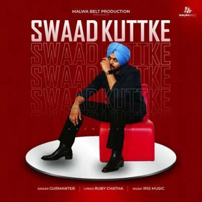 Swaad Kuttke Song By Swaad Kuttke Poster