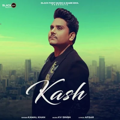 Kash Song By Kash Poster