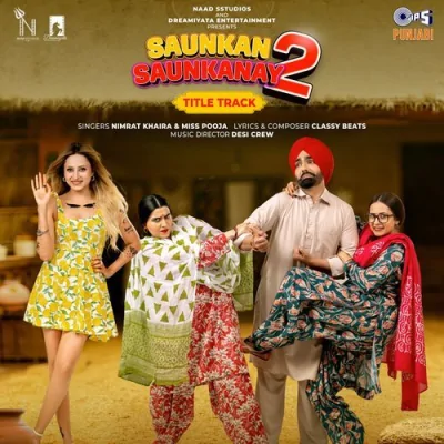 Saunkan Saunkanay 2 Title Track Song By Saunkan Saunkanay 2 Title Track Poster