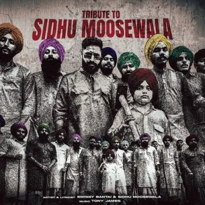 Tribute To Sidhu Moosewala Song By Tribute To Sidhu Moosewala Poster
