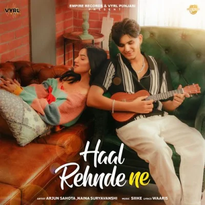Haal Rehnde Ne Song By Haal Rehnde Ne Poster