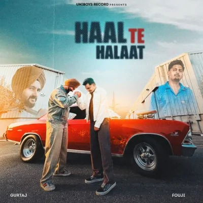 Haal Te Halaat Song By Haal Te Halaat Poster