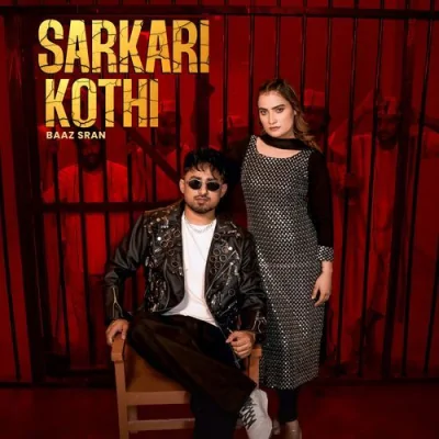 Sarkari Kothi Song By Sarkari Kothi Poster