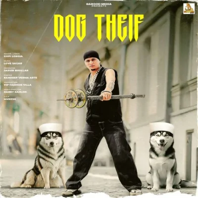 Dog Theif Song By Dog Theif Poster