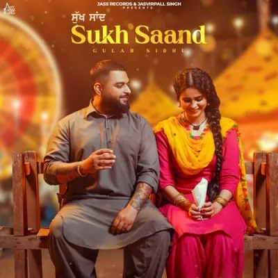 Sukh Saand Song By Sukh Saand Poster