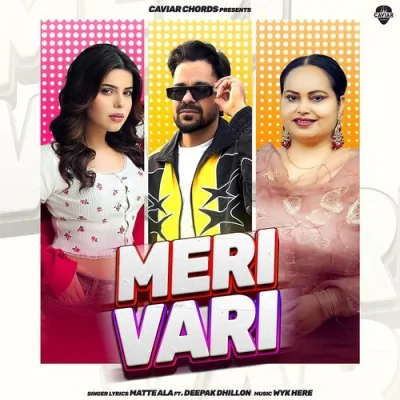 Meri Vari Song By Meri Vari Poster